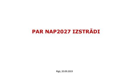 Par nap2027 izstrādi Rīgā, 20.09.2019.