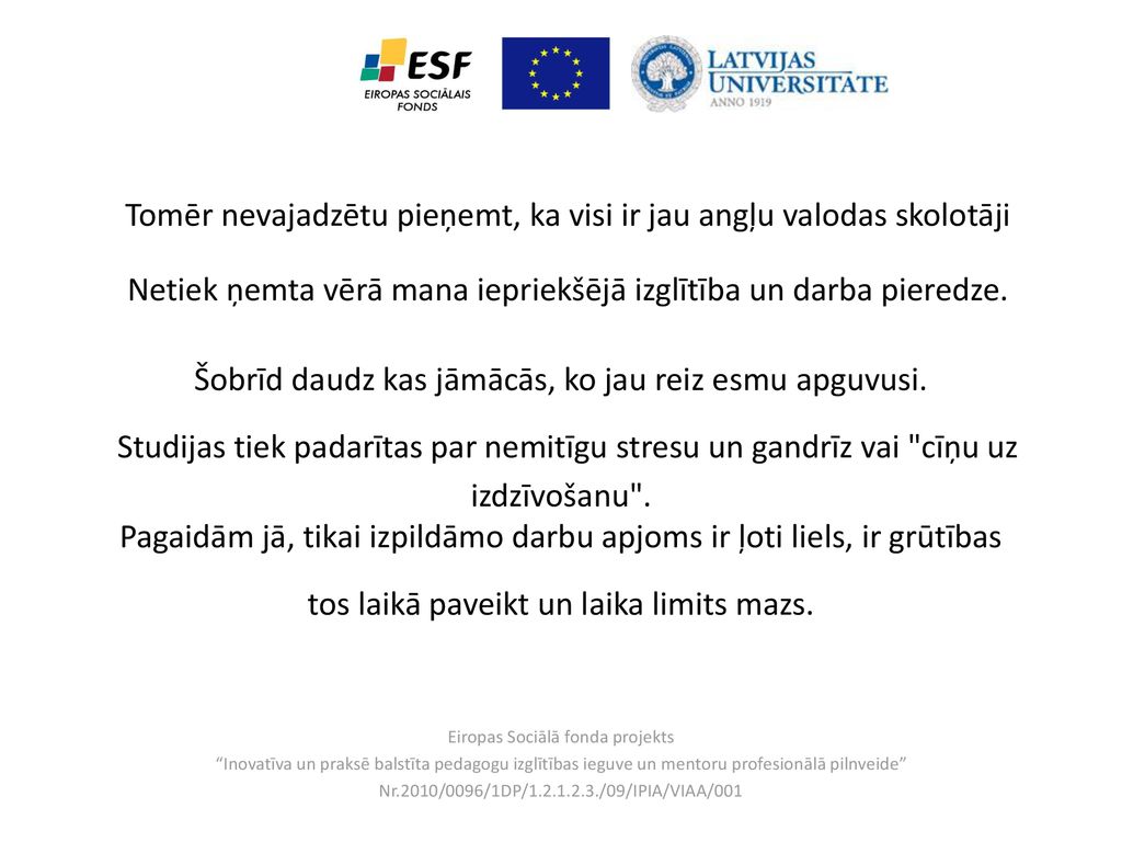 Eiropas Sociālā fonda projekts