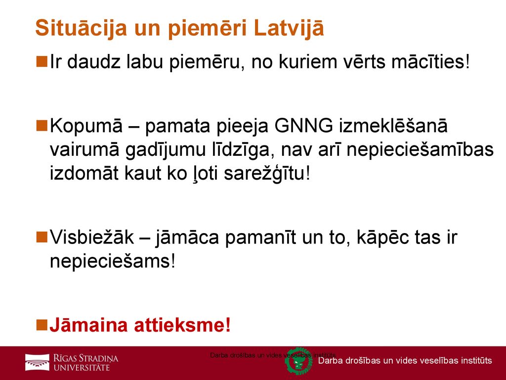 Situācija un piemēri Latvijā