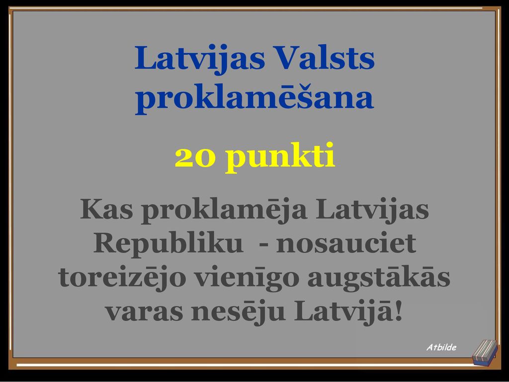 Latvijas Valsts proklamēšana