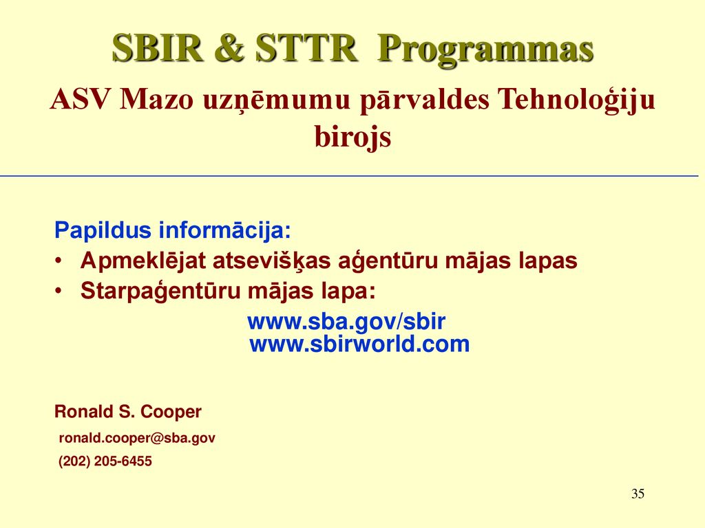 SBIR & STTR Programmas ASV Mazo uzņēmumu pārvaldes Tehnoloģiju birojs