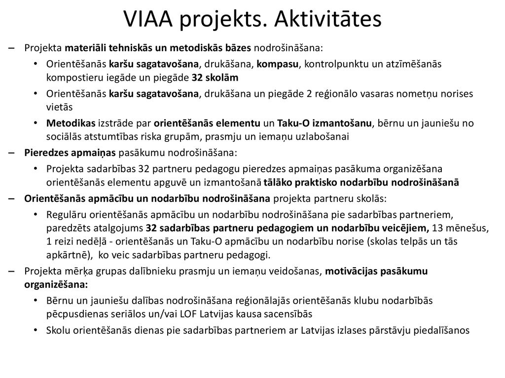 VIAA projekts. Aktivitātes