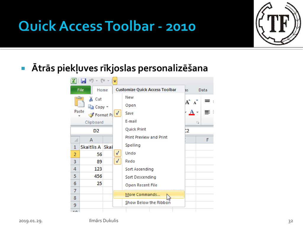Quick Access Toolbar Ātrās piekļuves rīkjoslas personalizēšana