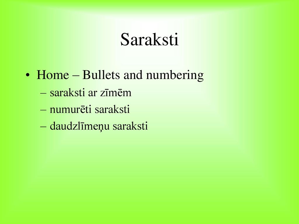 Saraksti Home – Bullets and numbering saraksti ar zīmēm