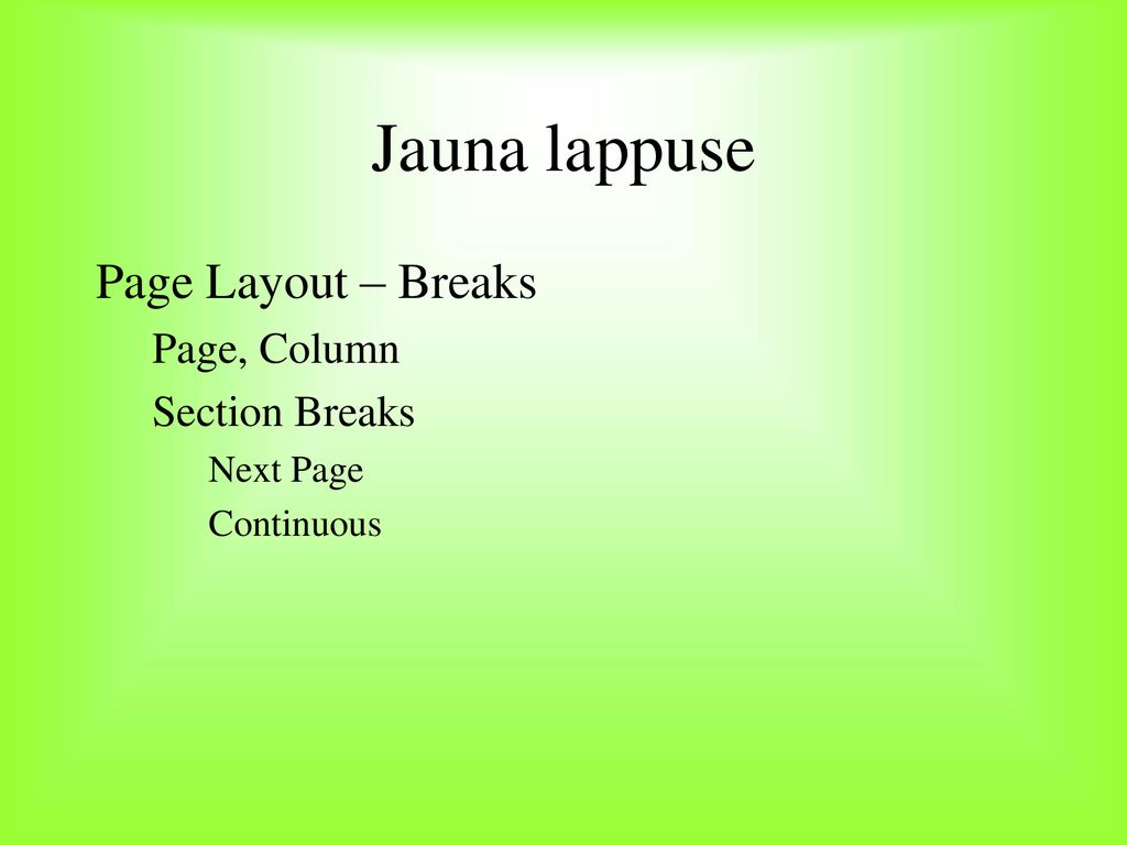 Jauna lappuse Page Layout – Breaks Page, Column Section Breaks