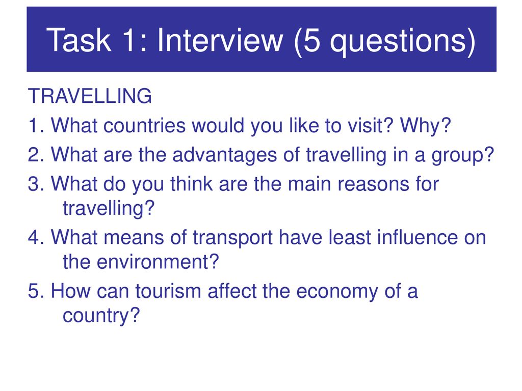 Task 1: Interview (5 questions)