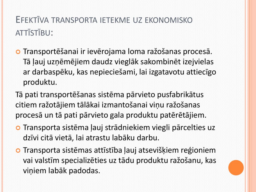 Efektīva transporta ietekme uz ekonomisko attīstību: