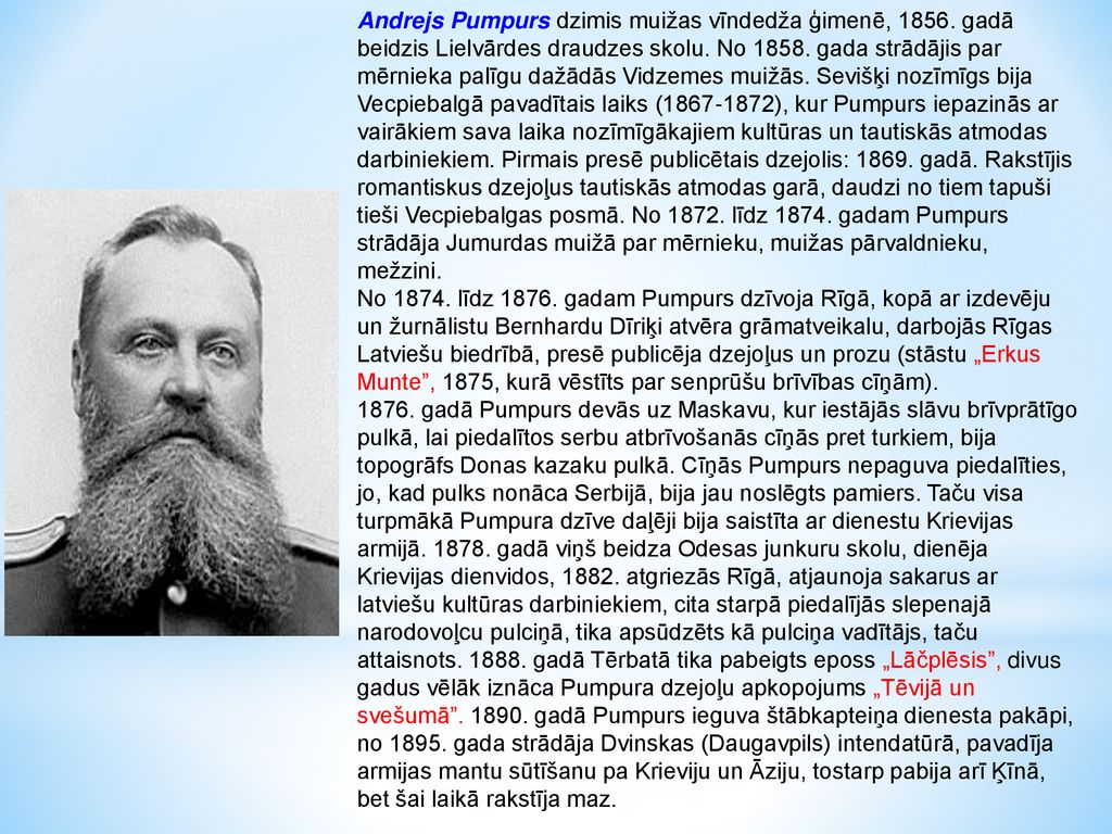 Andrejs Pumpurs dzimis muižas vīndedža ģimenē, 1856