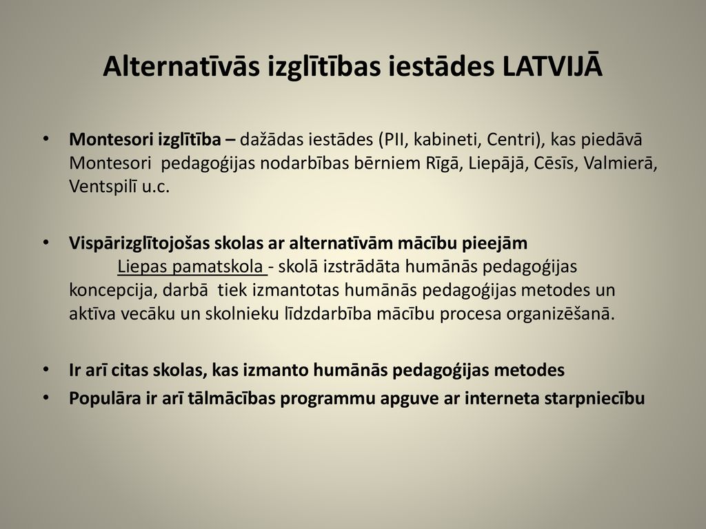 Alternatīvās izglītības iestādes LATVIJĀ