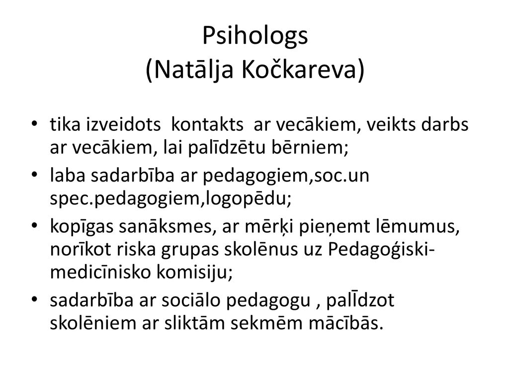 Psihologs (Natālja Kočkareva)