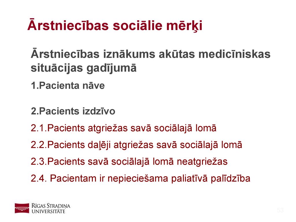 Ārstniecības sociālie mērķi