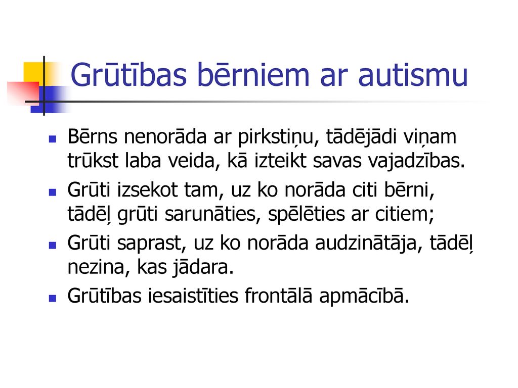 Grūtības bērniem ar autismu