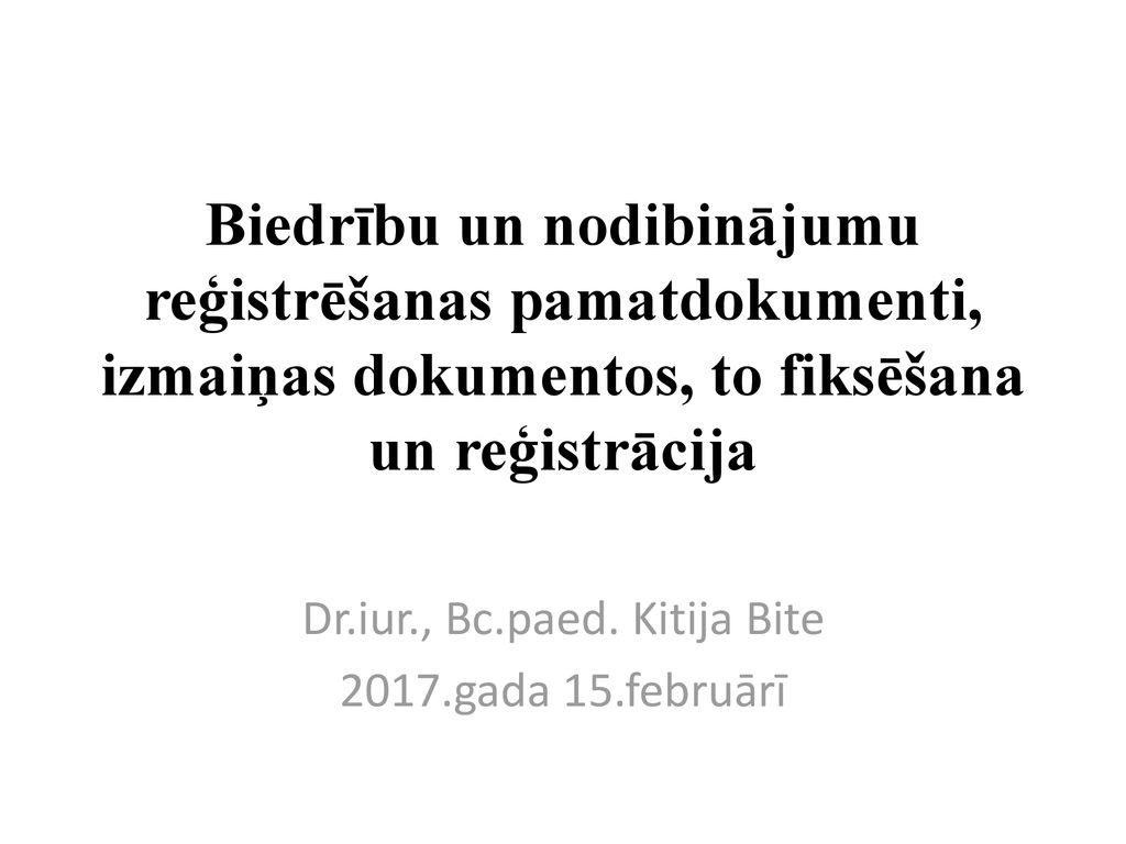 Dr.iur., Bc.paed. Kitija Bite 2017.gada 15.februārī