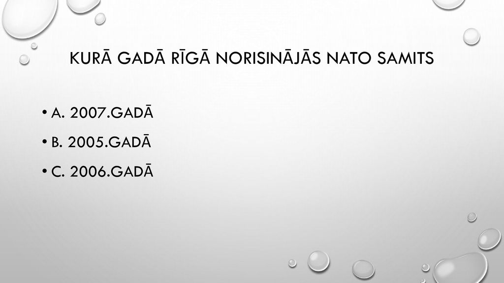 Kurā gadā Rīgā norisinājās NATO samits