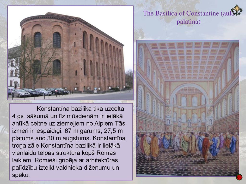 The Basilica of Constantine (aula palatina)
