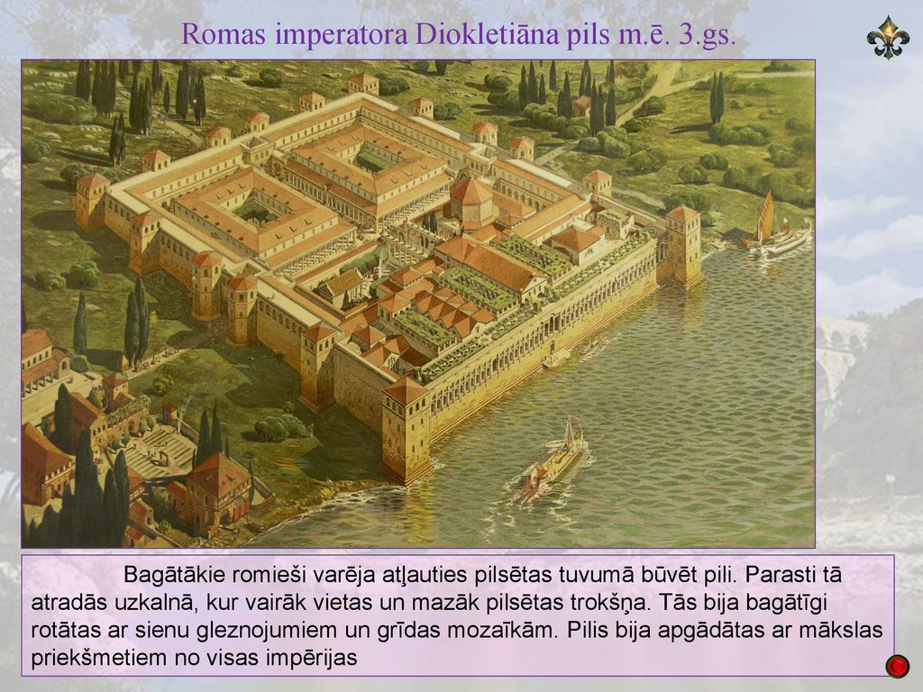 Romas imperatora Diokletiāna pils m.ē. 3.gs.