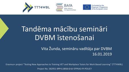 Tandēma mācību semināri DVBM īstenošanai