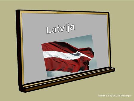 Latvija.
