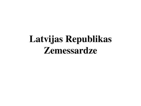 Latvijas Republikas Zemessardze