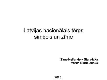Latvijas nacionālais tērps simbols un zīme